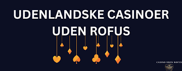 Bedste Online Casino Uden ROFUS - Find Dit Perfekte Spil